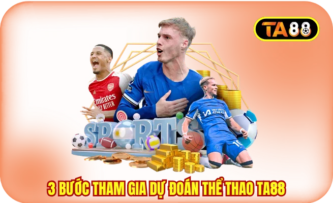 3 buoc tham gia du doan the thao ta88 3 bước tham gia dự đoán thể thao TA88