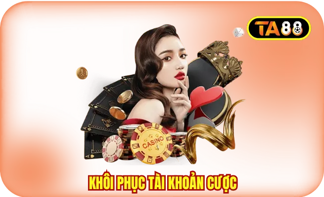 Câu hỏi thường gặp TA88 khi khôi phục tài khoản cược