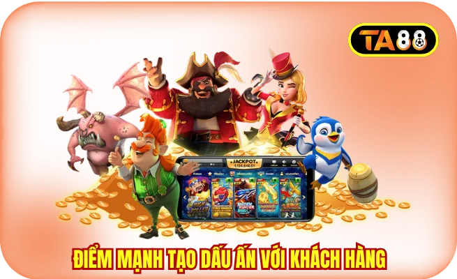 diem manh tao dau an trong long khach hang Điểm mạnh tạo dấu ấn trong lòng khách hàng