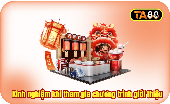kinh nghiem khi tham gia chuong trinh gioi thieu Kinh nghiệm khi tham gia chương trình giới thiệu