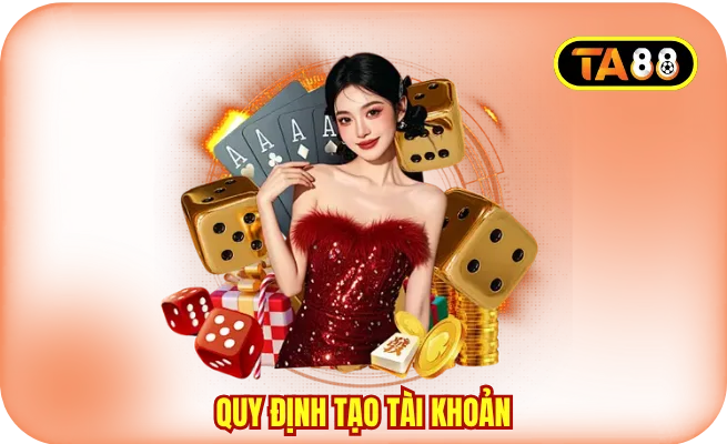 Quy định tạo tài khoản
