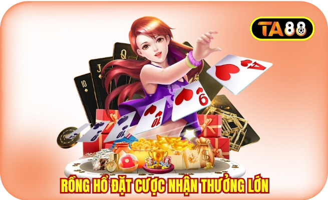 Rồng hổ online đặt cược nhận thưởng lớn